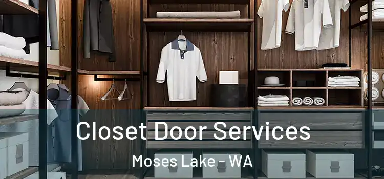 Closet Door Services Moses Lake - WA