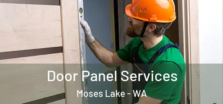 Door Panel Services Moses Lake - WA
