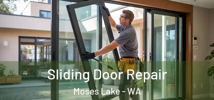 Sliding Door Repair Moses Lake - WA